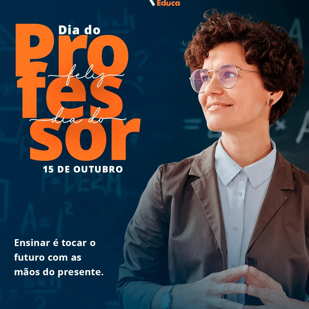 Post do Instagram - Hoje celebramos quem dedica a vida a transformar o mundo por meio do conhecimento.