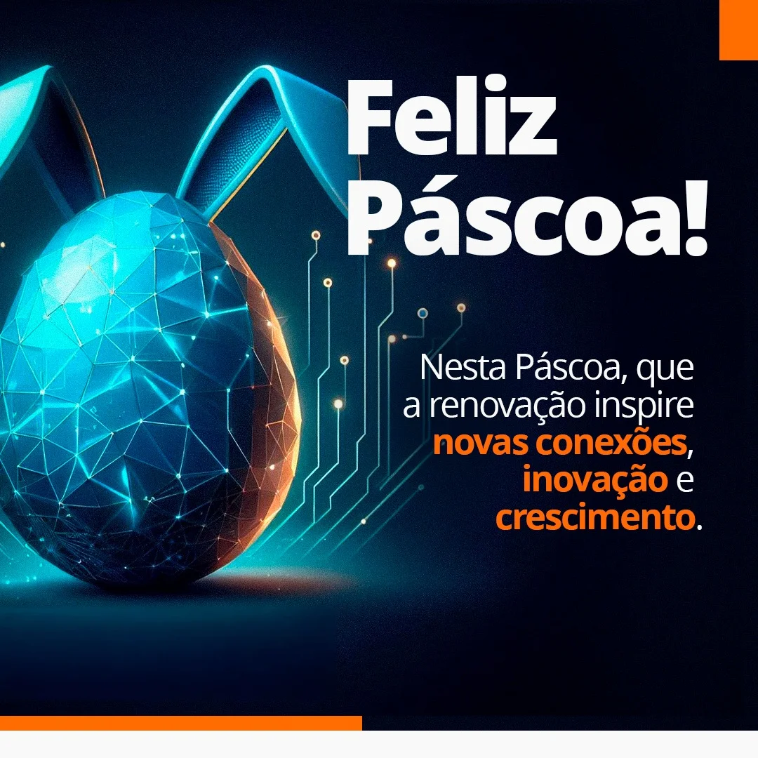 Post do Instagram - Feliz Páscoa! Que este seja um tempo de inovação, crescimento e conexões que impulsionam o futuro. �